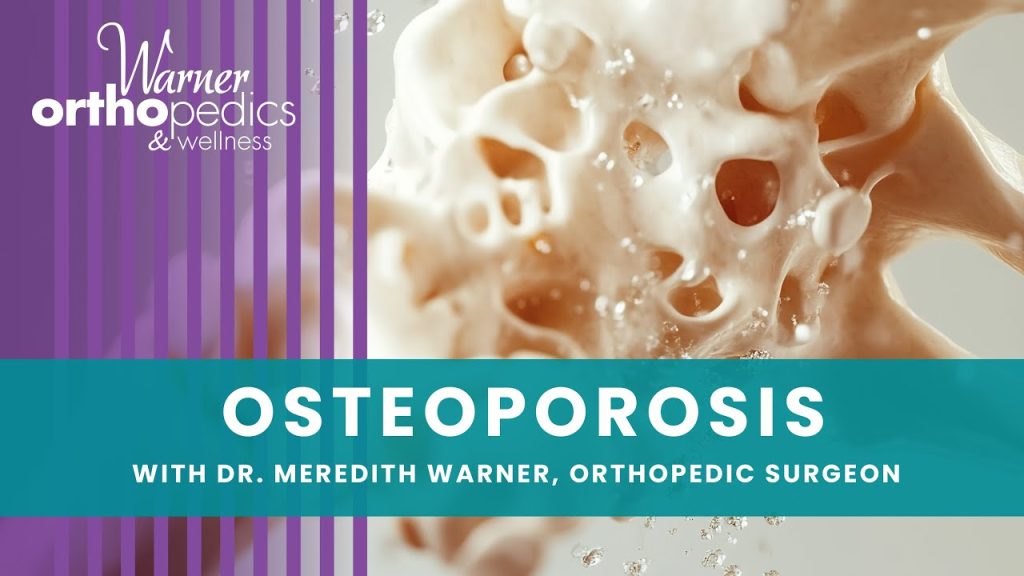 Osteoporosis & Bone Health