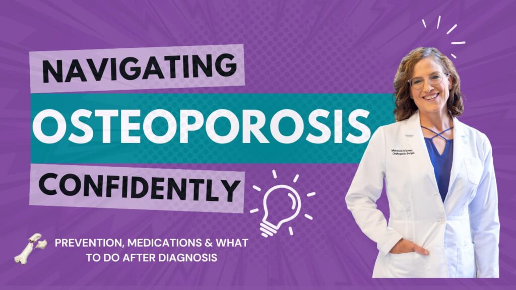 Doctor in white coat stands by "Navigating Osteoporosis Confidently